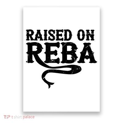 Raised On Reba Team Reba Poster