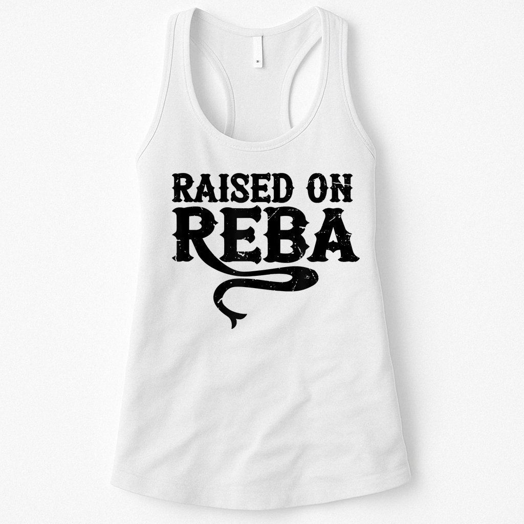 Raised On Reba Team Reba Womens Tank Top