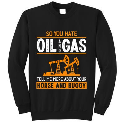 Roughneck Oil Rig Worker Driller Sweatshirt