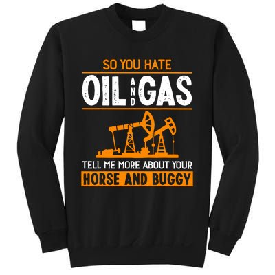 Roughneck Oil Rig Worker Driller Sweatshirt