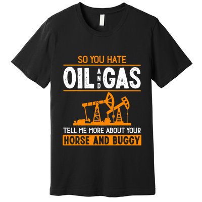 Roughneck Oil Rig Worker Driller Premium T-Shirt