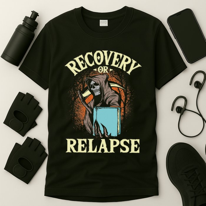 Recovery Or Relapse Sobriety Anniversary Sober Na Aa T-Shirt
