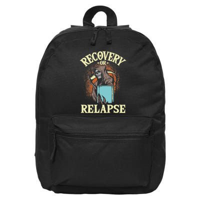 Recovery Or Relapse Sobriety Anniversary Sober Na Aa 16 in Basic Backpack