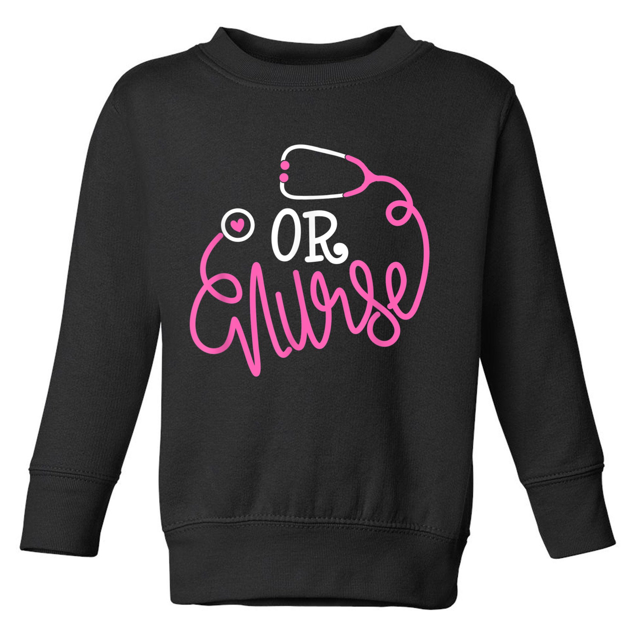 Registered Operating Room Nursing Stethoscope OR Nurse Toddler Sweatshirt