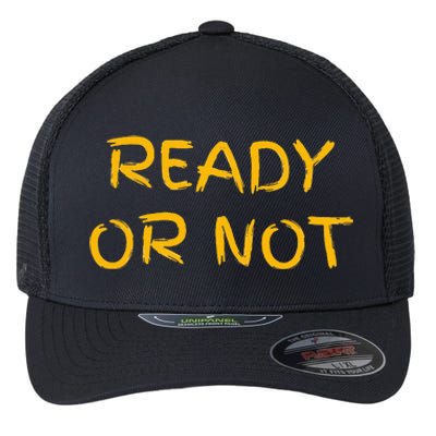 Ready O R Not Fugee Flexfit Unipanel Trucker Cap