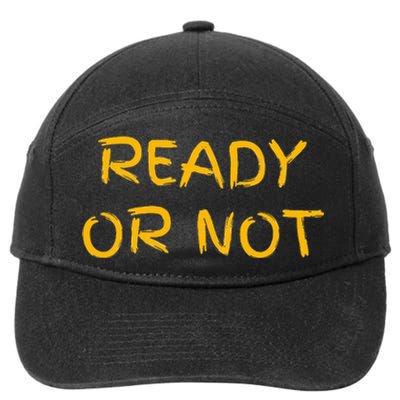 Ready O R Not Fugee 7-Panel Snapback Hat