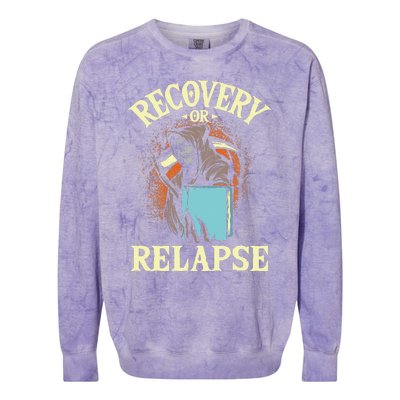 Recovery Or Relapse Sobriety Anniversary Sober NA AA Colorblast Crewneck Sweatshirt