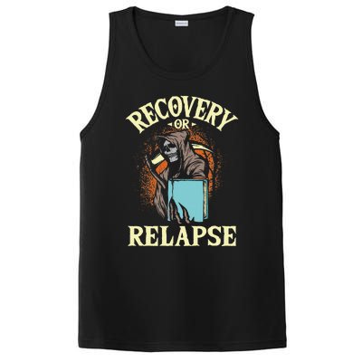 Recovery Or Relapse Sobriety Anniversary Sober NA AA PosiCharge Competitor Tank