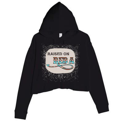 Raised On Reba Funny Bleached Crop Fleece Hoodie