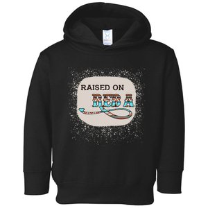 Raised On Reba Funny Bleached Toddler Hoodie