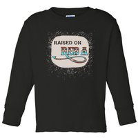 Raised On Reba Funny Bleached Toddler Long Sleeve Shirt