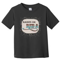 Raised On Reba Funny Bleached Toddler T-Shirt