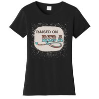 Raised On Reba Funny Bleached Women's T-Shirt