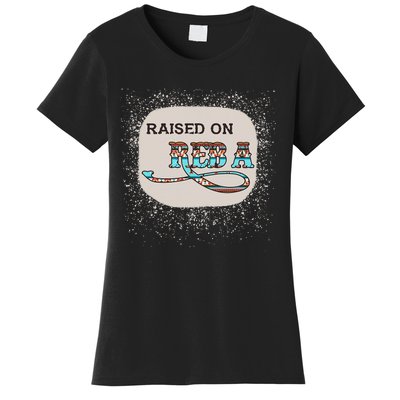 Raised On Reba Funny Bleached Women's T-Shirt