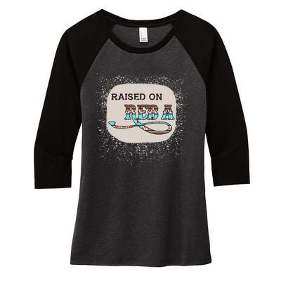 Raised On Reba Funny Bleached Women's Tri-Blend 3/4-Sleeve Raglan Shirt