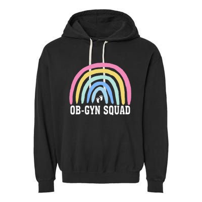 Rainbow ObGyn Squad Obstetrician Gynecologist Nurse ob gyn Garment-Dyed Fleece Hoodie