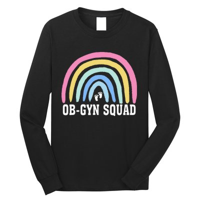 Rainbow ObGyn Squad Obstetrician Gynecologist Nurse ob gyn Long Sleeve Shirt