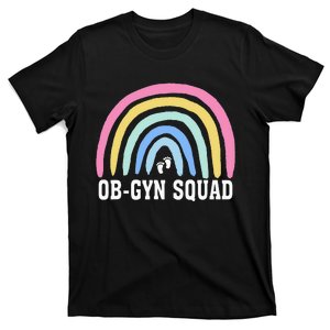 Rainbow ObGyn Squad Obstetrician Gynecologist Nurse ob gyn T-Shirt