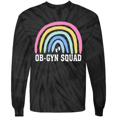 Rainbow ObGyn Squad Obstetrician Gynecologist Nurse ob gyn Tie-Dye Long Sleeve Shirt