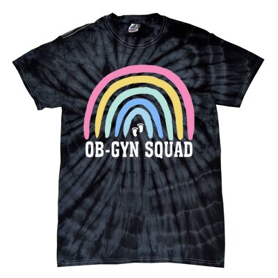 Rainbow ObGyn Squad Obstetrician Gynecologist Nurse ob gyn Tie-Dye T-Shirt