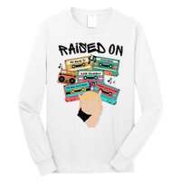 Raised On Slim Retro Cassettes Hip Hop Long Sleeve Shirt