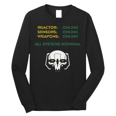 Reactor Online Sensors Online Weapons Online All Systems Nom Long Sleeve Shirt