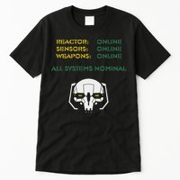 Reactor Online Sensors Online Weapons Online All Systems Nom Tall T-Shirt