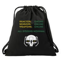 Reactor Online Sensors Online Weapons Online All Systems Nom Drawstring Bag
