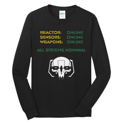 Reactor Online Sensors Online Weapons Online All Systems Nom Tall Long Sleeve T-Shirt