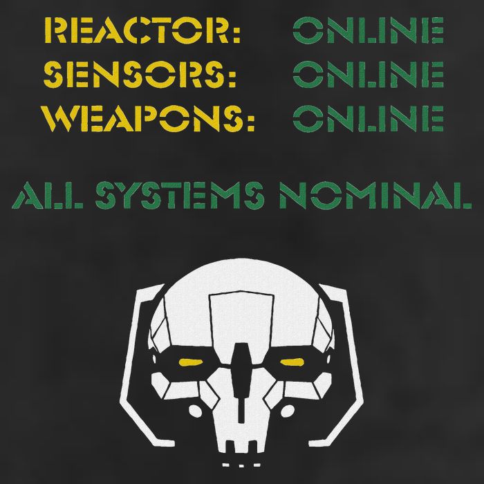 Reactor Online Sensors Online Weapons Online All Systems Nom 25L Jumbo Tote