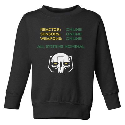 Reactor Online Sensors Online Weapons Online All Systems Nom Toddler Sweatshirt