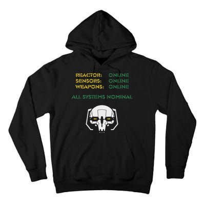 Reactor Online Sensors Online Weapons Online All Systems Nom Tall Hoodie