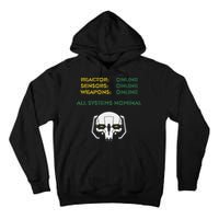 Reactor Online Sensors Online Weapons Online All Systems Nom Tall Hoodie