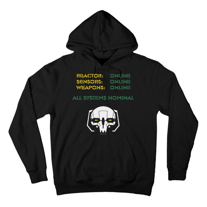 Reactor Online Sensors Online Weapons Online All Systems Nom Tall Hoodie