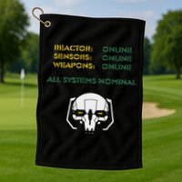 Reactor Online Sensors Online Weapons Online All Systems Nom Golf Towel