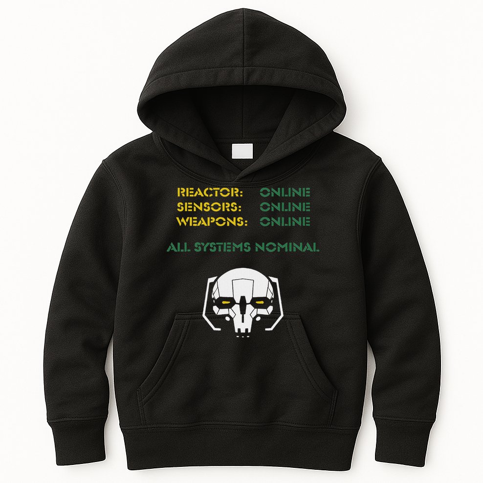 Reactor Online Sensors Online Weapons Online All Systems Nom Kids Hoodie