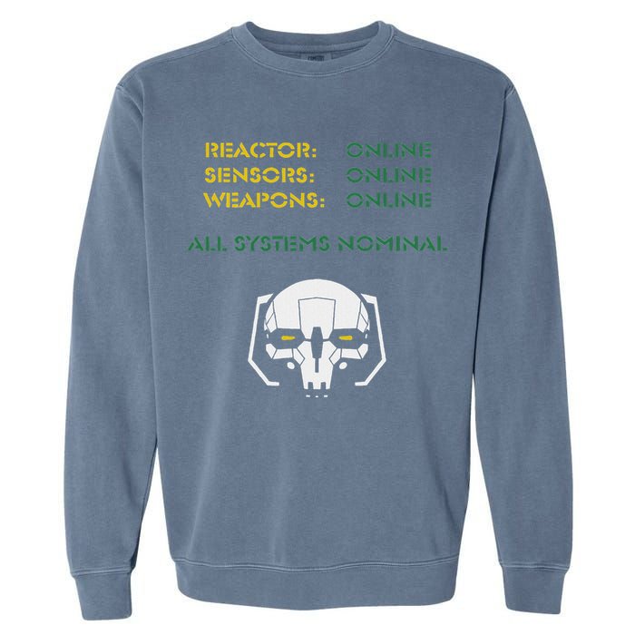Reactor Online Sensors Online Weapons Online All Systems Nom Garment-Dyed Sweatshirt