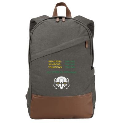 Reactor Online Sensors Online Weapons Online All Systems Nom Cotton Canvas Backpack