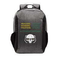 Reactor Online Sensors Online Weapons Online All Systems Nom Vector Backpack