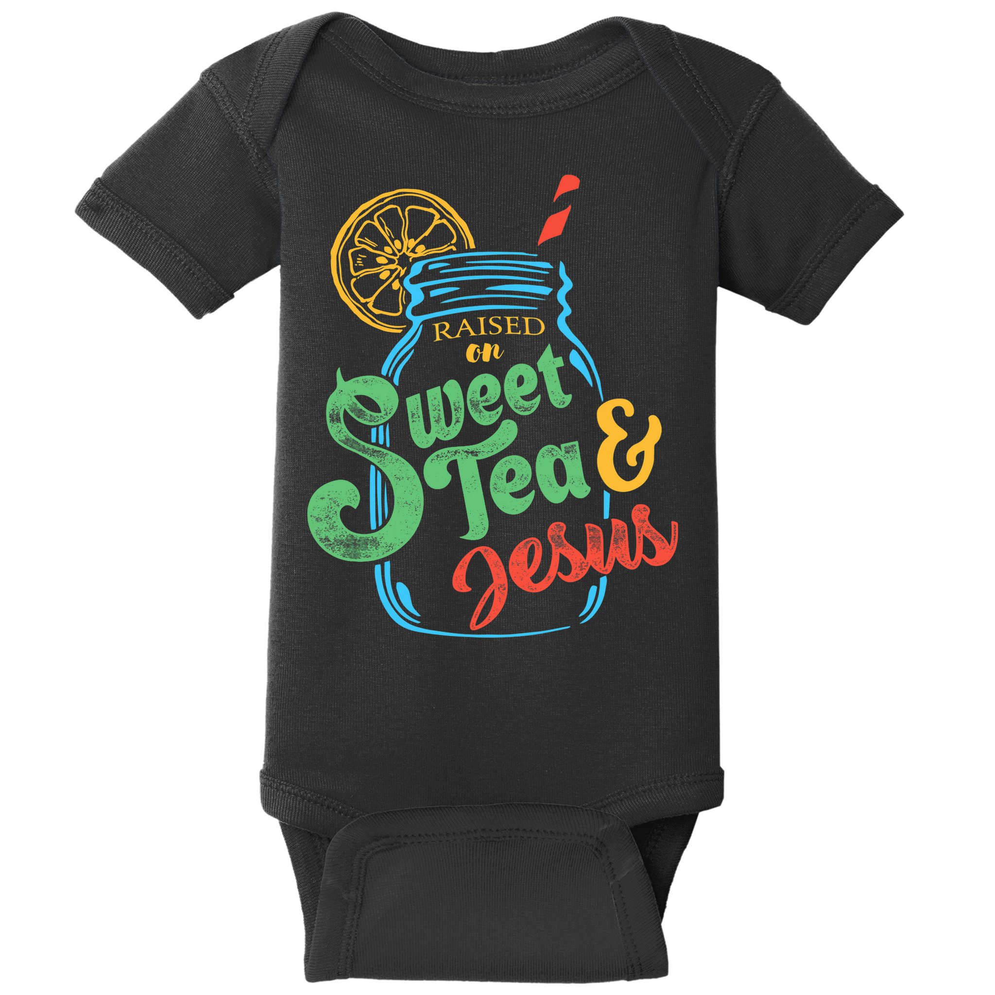 Raised On Sweet Tea & Jesus Baby Bodysuit