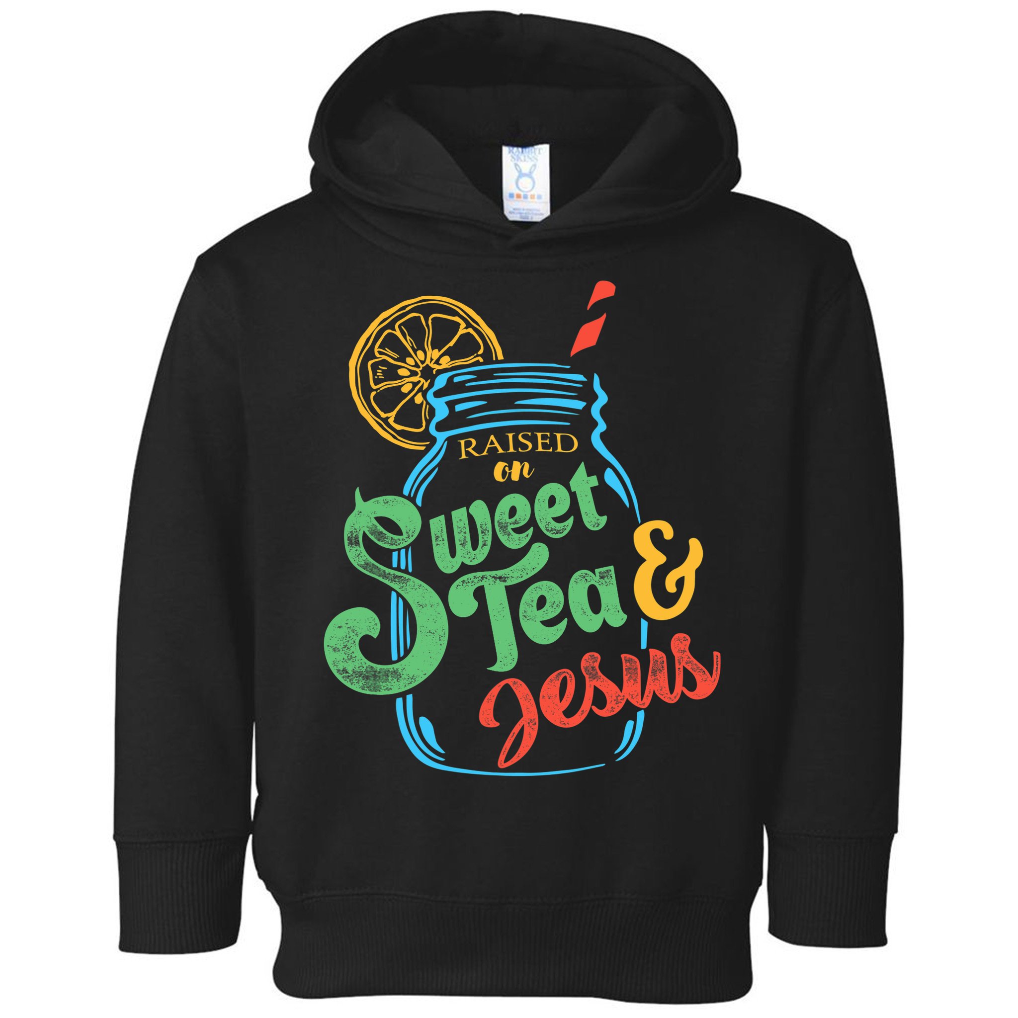 Raised On Sweet Tea & Jesus Toddler Hoodie