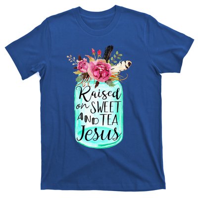 Raised On Sweet Tea And Jesus T-Shirt