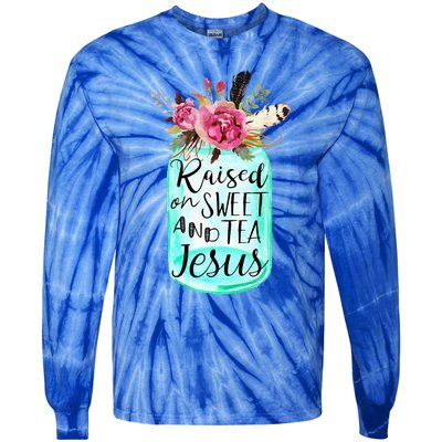 Raised On Sweet Tea And Jesus Tie-Dye Long Sleeve Shirt