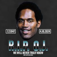 Rip Oj Simpson We Will Never Truly Know Only God Can Judge Garment-Dyed Heavyweight T-Shirt