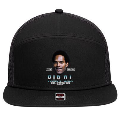 Rip Oj Simpson We Will Never Truly Know Only God Can Judge 7 Panel Mesh Trucker Snapback Hat