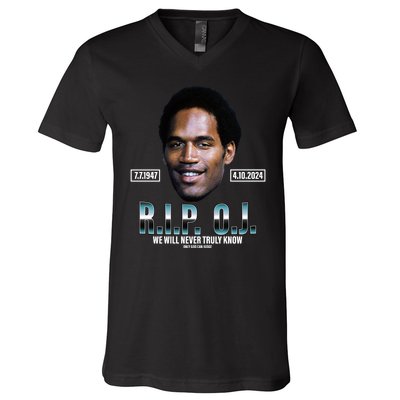 Rip Oj Simpson We Will Never Truly Know Only God Can Judge V-Neck T-Shirt