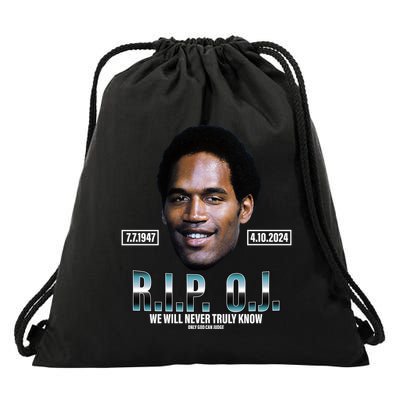 Rip Oj Simpson We Will Never Truly Know Only God Can Judge Drawstring Bag