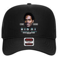 Rip Oj Simpson We Will Never Truly Know Only God Can Judge Trucker Hat