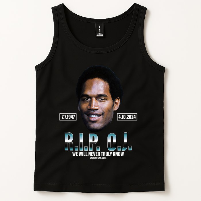 Rip Oj Simpson We Will Never Truly Know Only God Can Judge Tank Top
