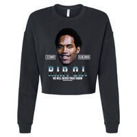 Rip Oj Simpson We Will Never Truly Know Only God Can Judge Cropped Pullover Crew